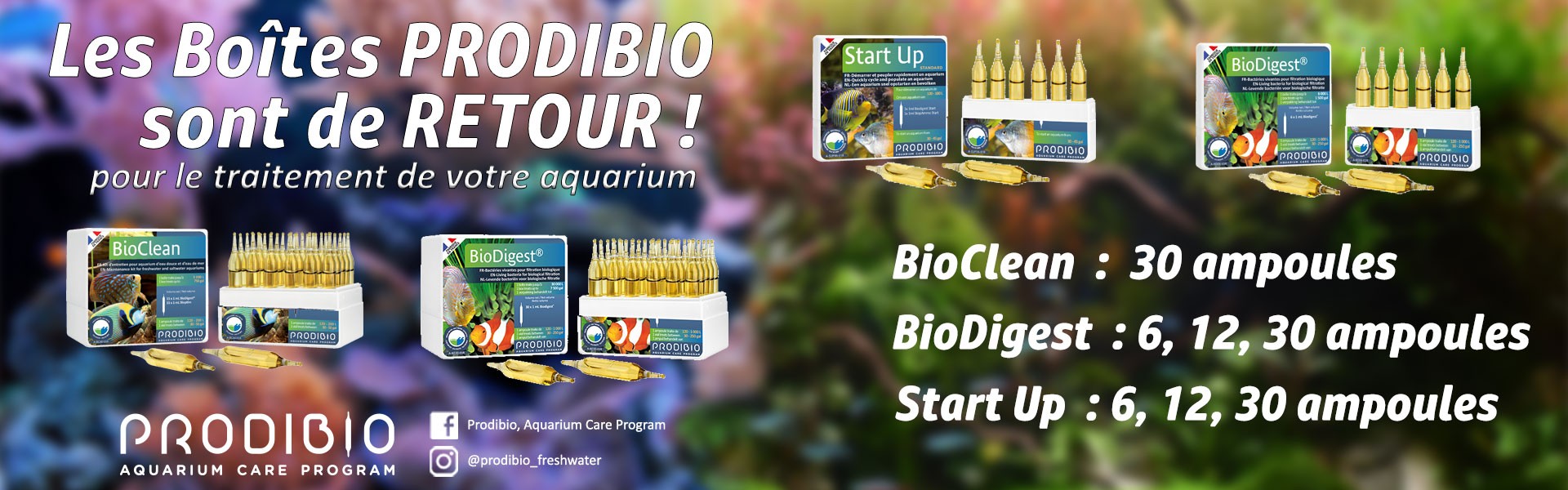Gamme de produits PRODIBIO pour aquarium d'eau douce ou d'eau de mer.